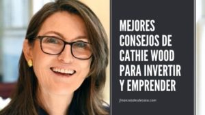 Lee más sobre el artículo Los Mejores Consejos de Cathie Wood